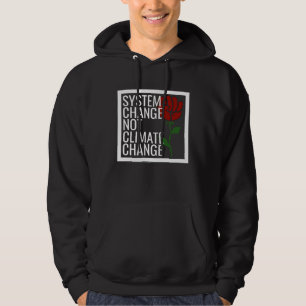 Democratic Socialist Rose Climate Change Respect E Hoodie
