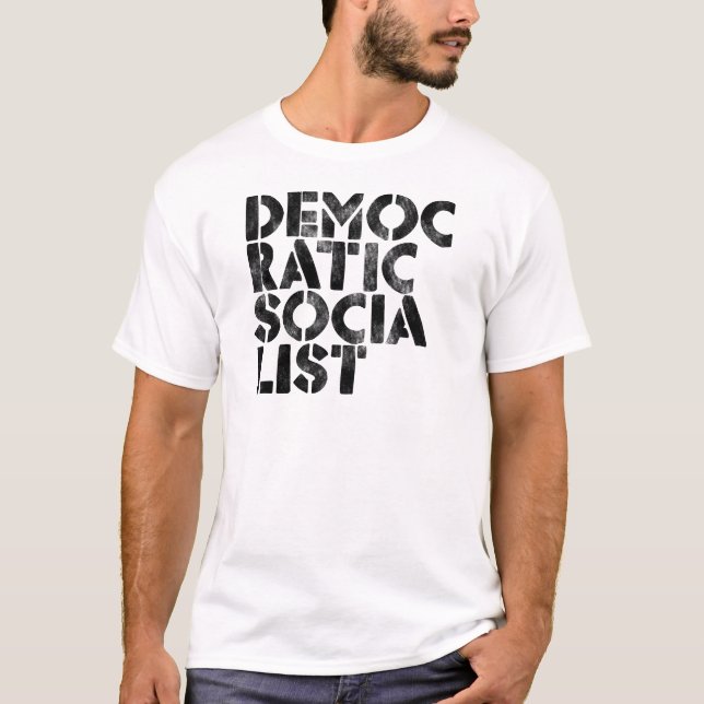 Democratic Socialist T-Shirt (Front)