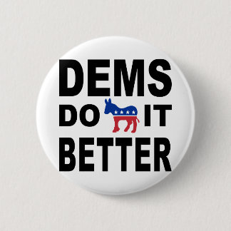 Democrats Do It 6 Cm Round Badge
