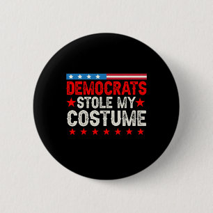 Democrats Stole My Costume Funny Political Vintage 6 Cm Round Badge