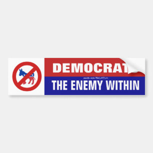 Democrats The Enemy Within Bumper Sticker