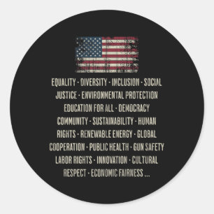 Democrats Values Equality Diversity Education Prem Classic Round Sticker