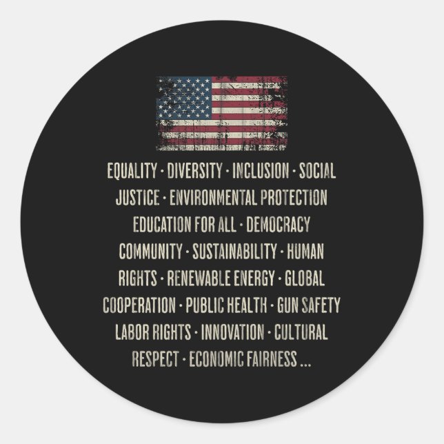 Democrats Values Equality Diversity Education Prem Classic Round Sticker (Front)