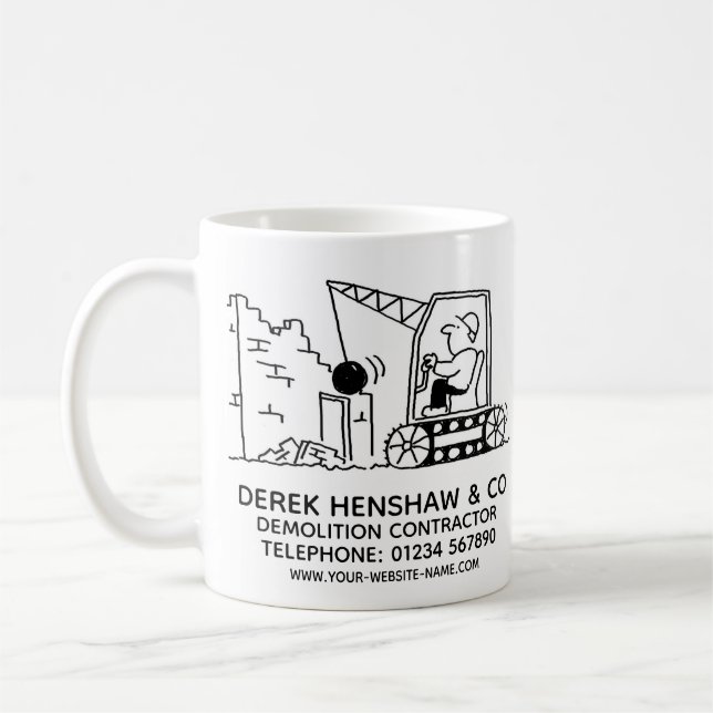 Demolition Contractor Promotional Coffee Mug (Left)