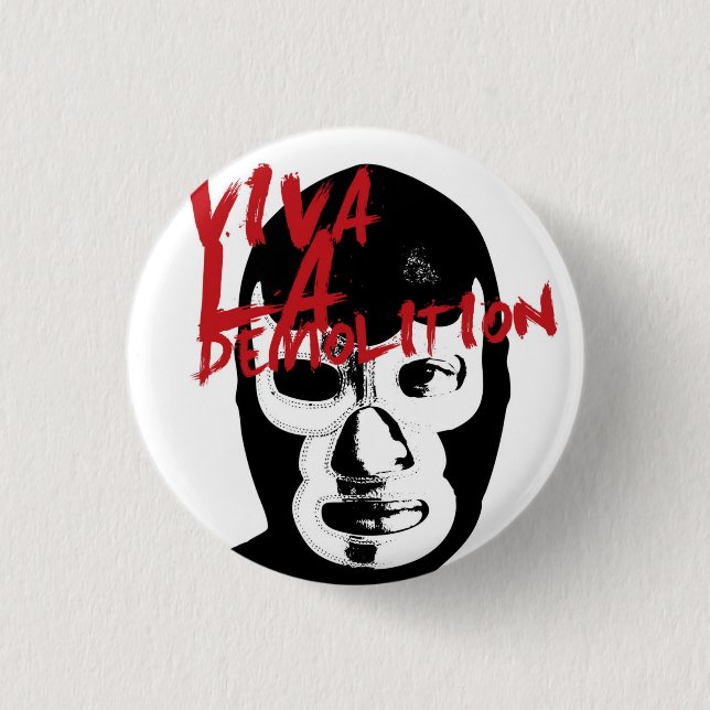 Demolition Wrestle 3 Cm Round Badge (Front)