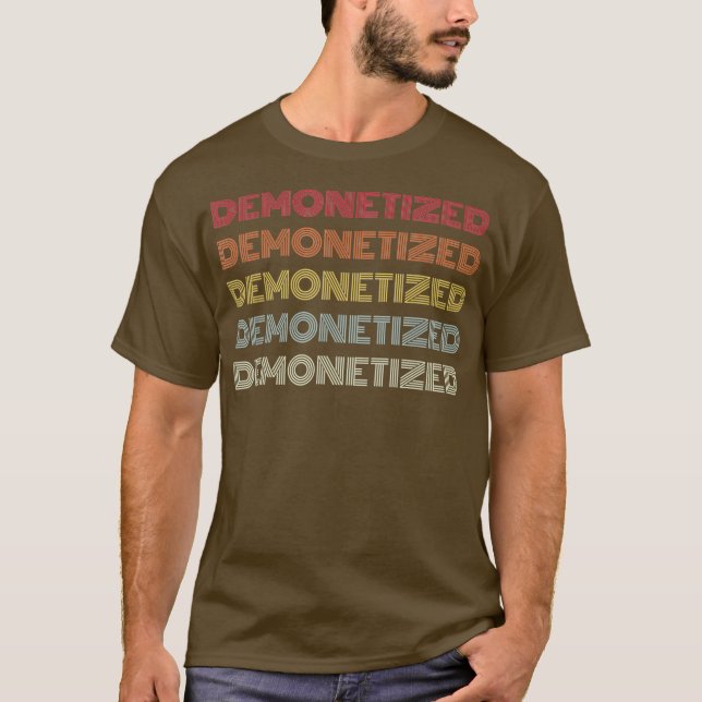 Demonetised Online Streaming Podcasting Content T-Shirt (Front)