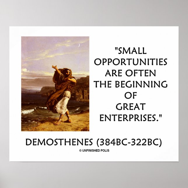 Demosthenes Small Opportunities Great Enterprises Poster (Front)
