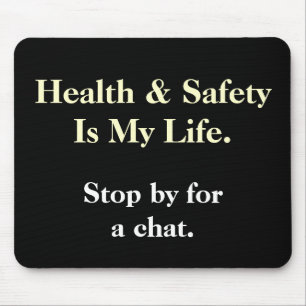 DeMotivational Health and Safety Saying Mousepad