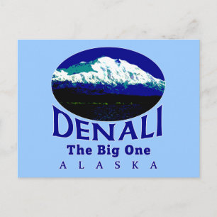 DENALI ALASKA THE BIG ONE POSTCARD