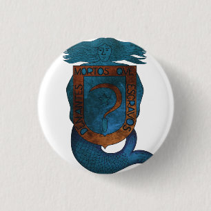 Denantes plate mortos… 3 cm round badge