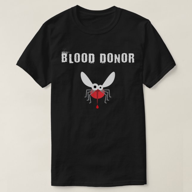 Dengue Mosquito Bite Blood Donation And Save Life T-Shirt (Design Front)