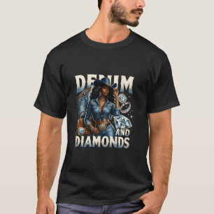 Denim and Diamonds African Melanin Swag Cowgirls W T-Shirt