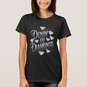 Denim And Diamonds Glam Cowgirl Party Design  T-Shirt