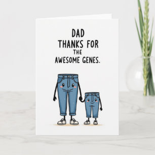 Denim Dads Awesome Genes Day Card