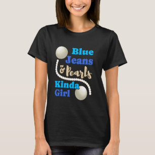 Denim Fabric Blue Jeans Pearls Skinny Jeans Lover T-Shirt