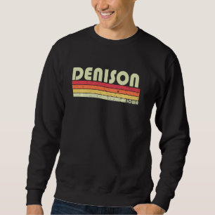DENISON IA IOWA Funny City Home Roots Gift Retro 7 Sweatshirt