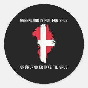 Denmark Greenland Not For Sale Translation Denmark Classic Round Sticker