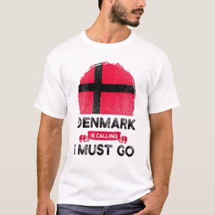 Denmark Is Calling I Must Go Danes Flag Heritage R T-Shirt