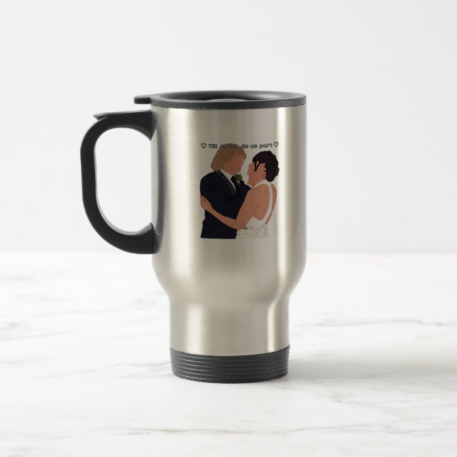 Densi – Till Death Do Us Part Parody Edition Travel Mug (Left)
