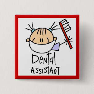 Dental Assistant 15 Cm Square Badge