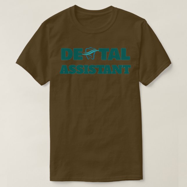 Dental Assistant 22 T-Shirt (Design Front)