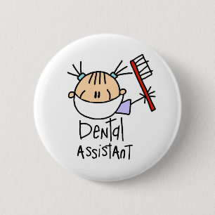 Dental Assistant 6 Cm Round Badge