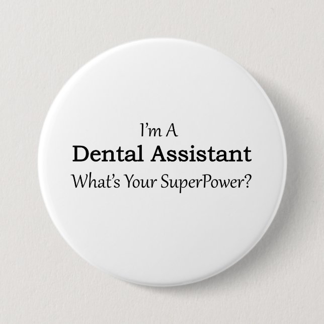 Dental Assistant 7.5 Cm Round Badge (Front)