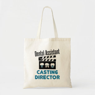 Dental Assistant Casting Director Tote Bag