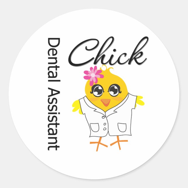 Dental Assistant Chick Classic Round Sticker (Front)