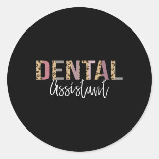 Dental Assistant Dentistry Dentist Classic Round Sticker