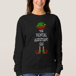 Dental Assistant Elf Family Matching Group Pajama Sweatshirt