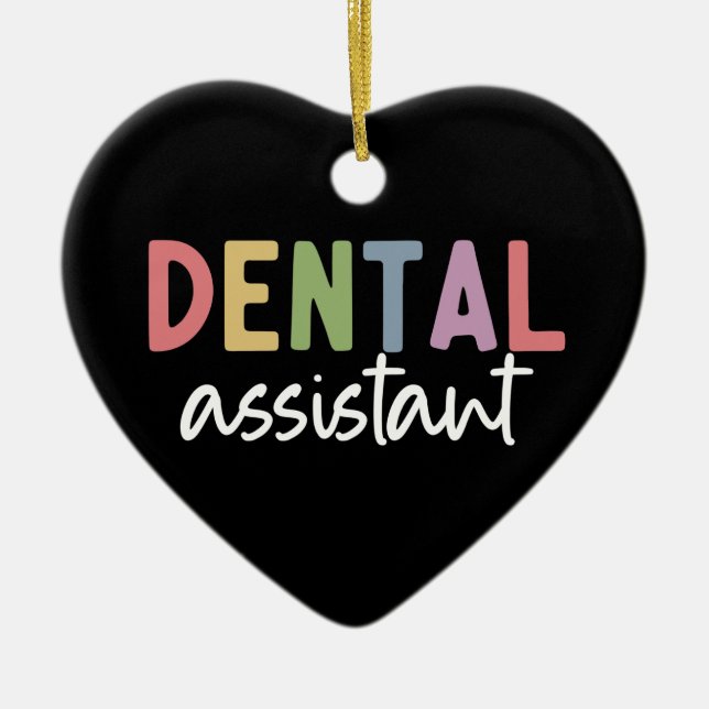 Dental Assistant | Gifts for Assistant Dentist Ceramic Tree Decoration (Front)