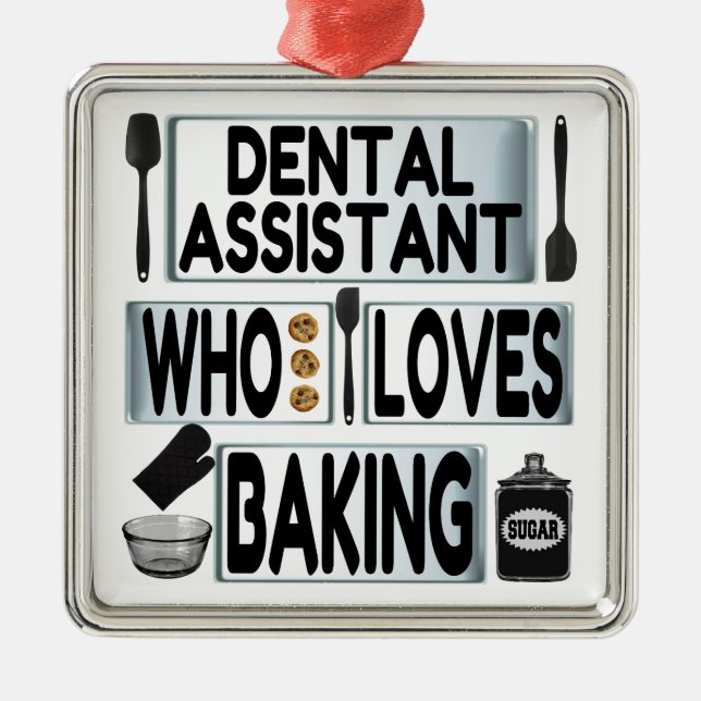 Dental Assistant Loves Baking Metal Tree Decoration (Front)
