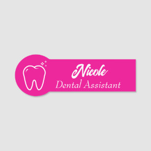 Dental Assistant Name Tag