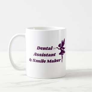 Dental Assistant & Smile Maker Fairy Coffee Mug