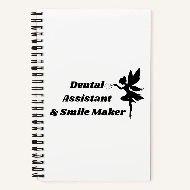 Dental Assistant Smile Maker Fairy Notebook (Front)