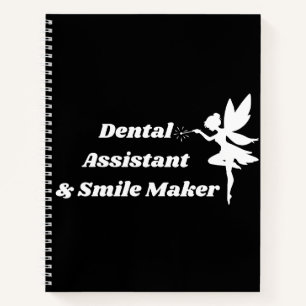 Dental Assistant Smile Maker Spiral Notebook