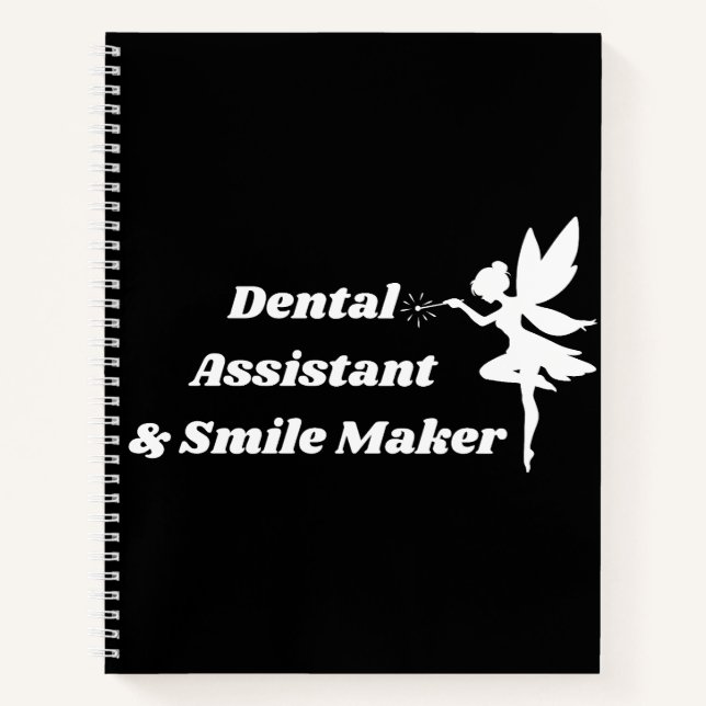 Dental Assistant Smile Maker Spiral Notebook (Front)