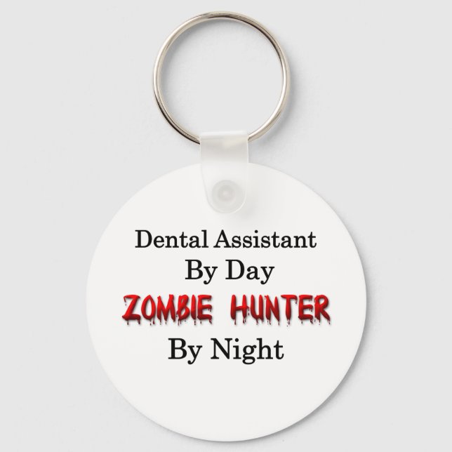 Dental Assistant/Zombie Hunter Key Ring (Front)