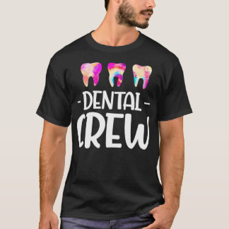 Dental Crew Dental Crew  T-Shirt