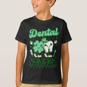 Dental crew funny tooth dental dentist st patricks T-Shirt