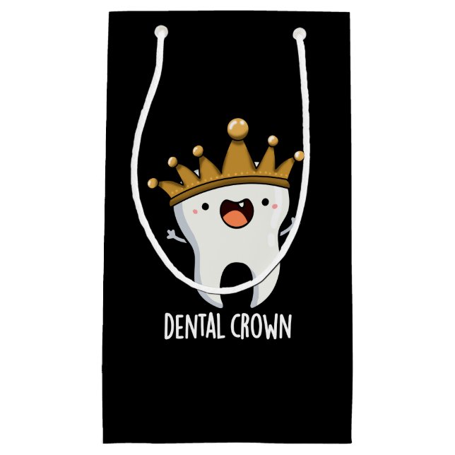 Dental Crown Funny Tooth Pun Dark BG Small Gift Bag (Front)
