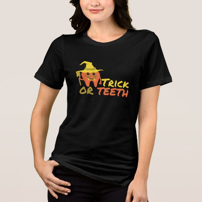 Dental Halloween Trick or Teeth Funny Dentist Tri-Blend Shirt (Front)