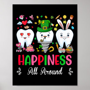 Dental Happiness All Around Valentine St Patrick E Poster