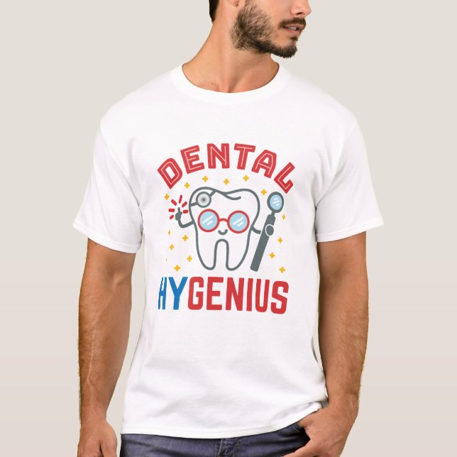 Dental Hygenius Hygienist RDH Funny Appreciation T-Shirt (Front)