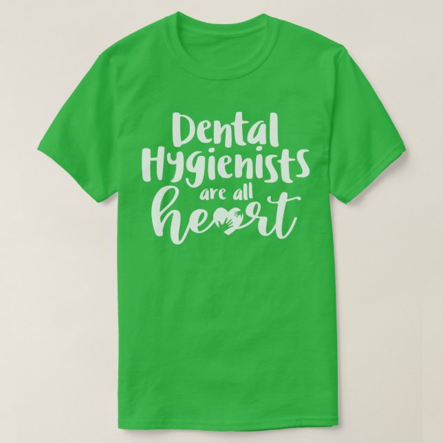 dental hygienist1 T-Shirt (Design Front)