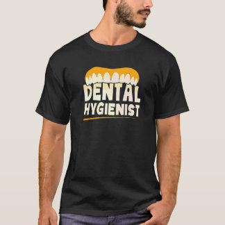 Dental Hygienist Clinic Dentist Team Hygiene T-Shirt