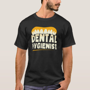 Dental Hygienist Clinic Dentist Team Hygiene T-Shirt