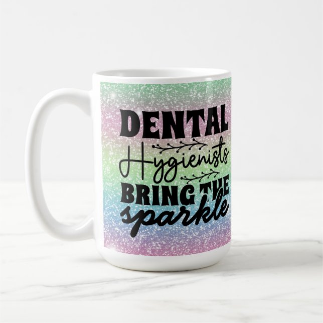 Dental Hygienist Glitter Sparkle Bling Coffee Mug (Left)
