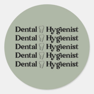 Dental Hygienist   RDH Dentist Dental gifts Classic Round Sticker